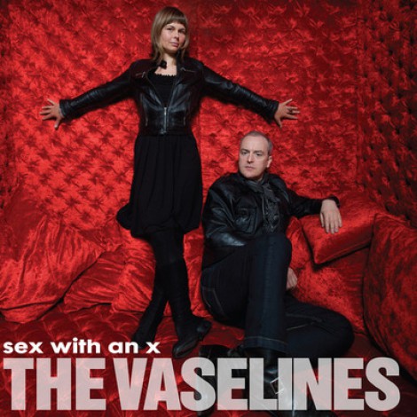 The Vaselines - Sex With An X