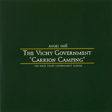 The Vichy Government - Carrion Camping