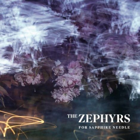 The Zephyrs - For Sapphire Needle