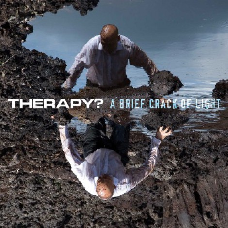 Therapy? - A Brief Crack Of Light