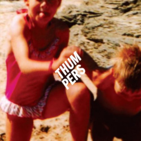 THUMPERS - Unkinder