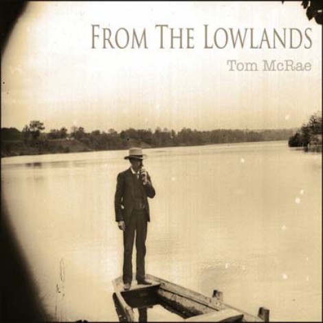 Tom McRae - From The Lowlands