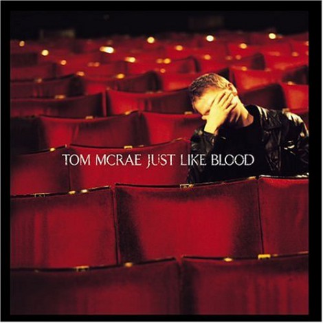 Tom McRae - Just Like Blood