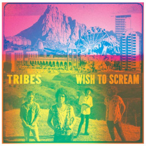 Tribes - Wish To Scream