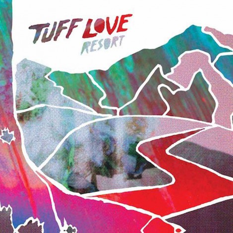 Tuff Love - Resort