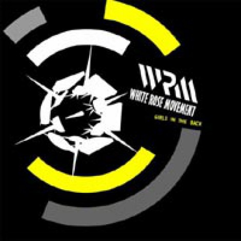 White Rose Movement - Girls In The Back