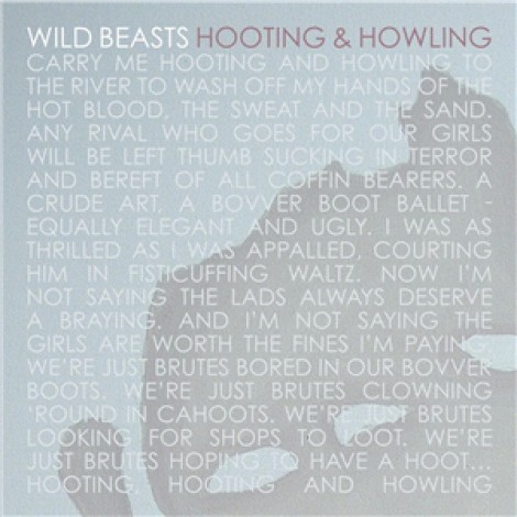 Wild Beasts - Hooting And Howling