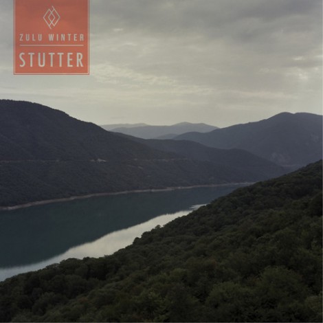 Zulu Winter - Stutter