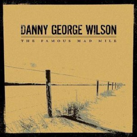 Danny George Wilson - The Famous Mad Mile