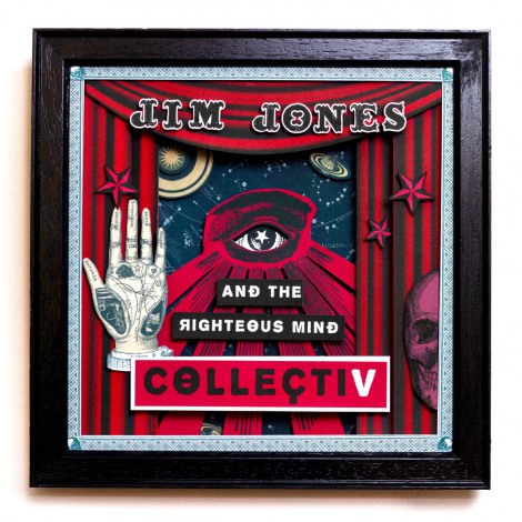Jim Jones And The Righteous Mind - CollectiV