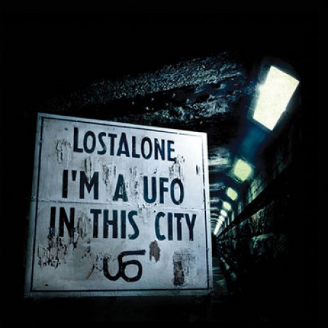 LostAlone - I'm A UFO In This City