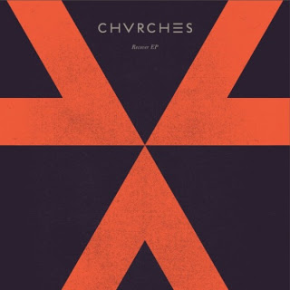 CHVRCHES - Recover EP