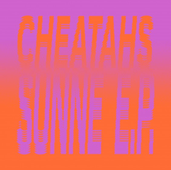 Cheatahs - Sunne EP