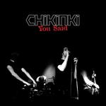 Chikinki - You Said