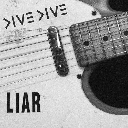 Dive Dive - Liar
