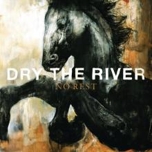 Dry The River - No Rest