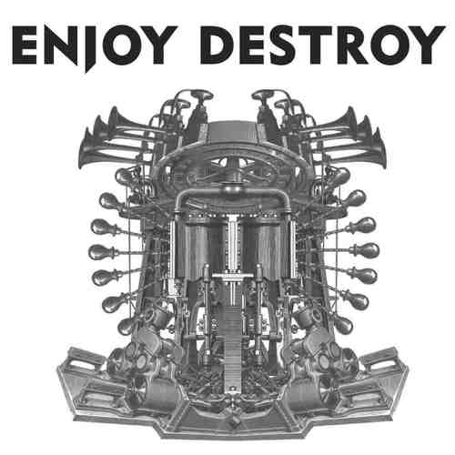 Enjoy Destroy - EP