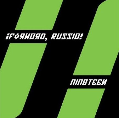 ¡Forward, Russia! - Nineteen