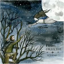 Fossil Collective - Let It Go