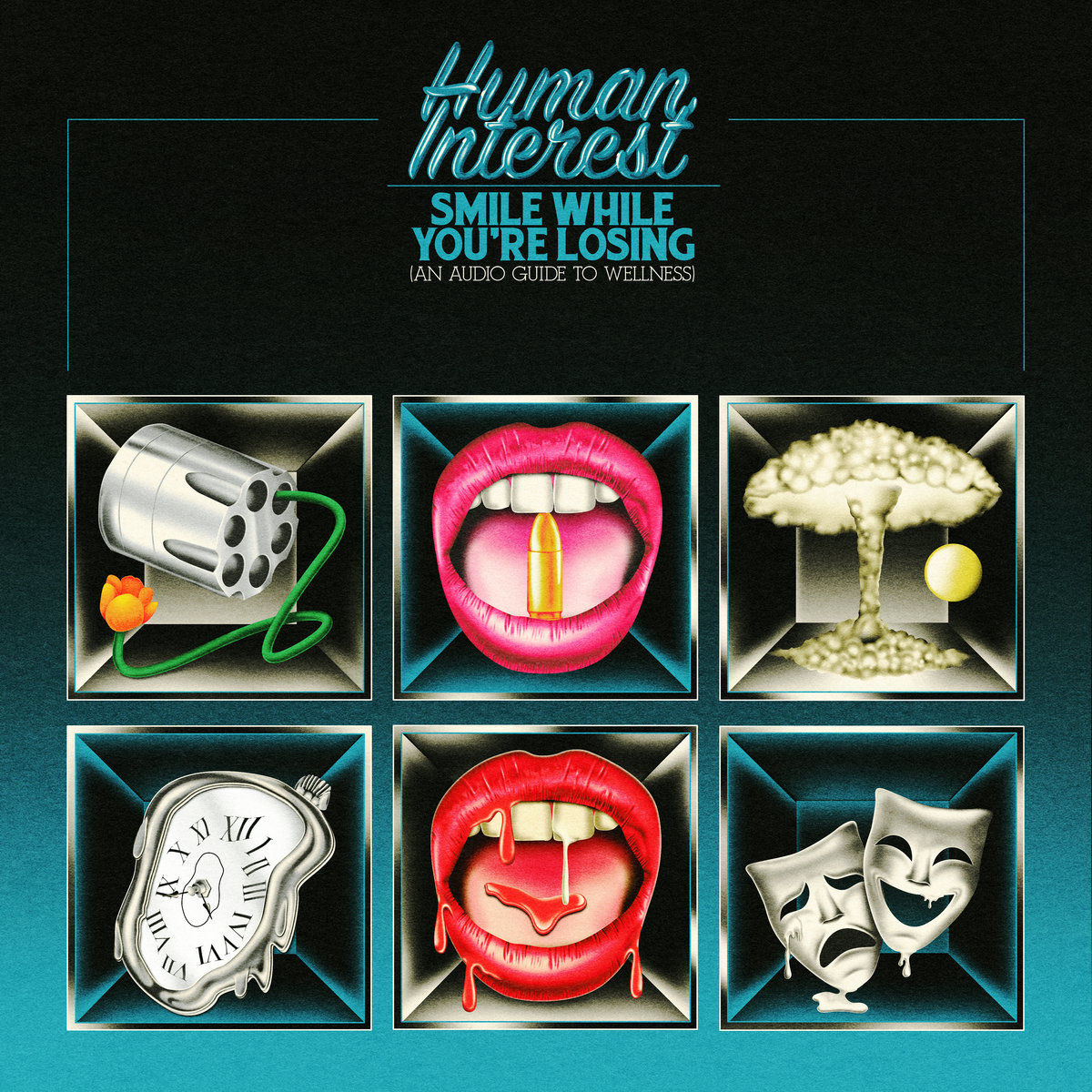 Human Interest - Smile While You're Losing (An Audio Guide To Wellness) EP