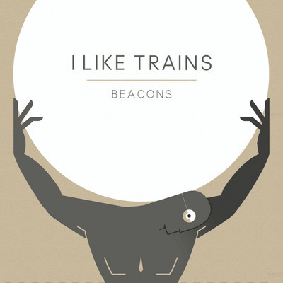 I Like Trains - Beacons EP