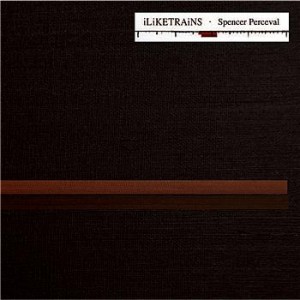 I Like Trains - Spencer Perceval