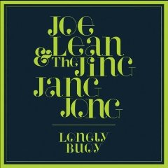 Joe Lean And The Jing Jang Jong