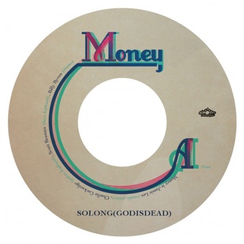 MONEY - SOLONG (GODISDEAD)