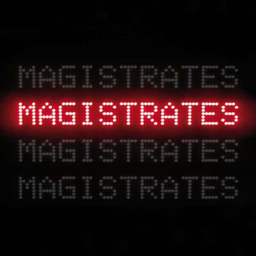 Magistrates - Make This Work