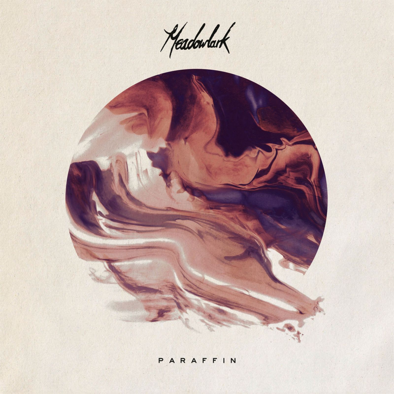 Meadowlark - Paraffin EP