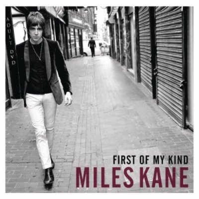 Miles Kane - First Of My Kind