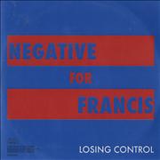 Negative For Francis - Losing Control/Love Bug