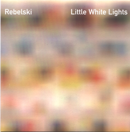Rebelski - Little White Lights