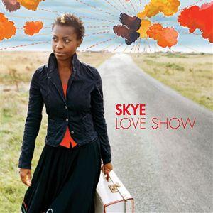 Skye - Love Show