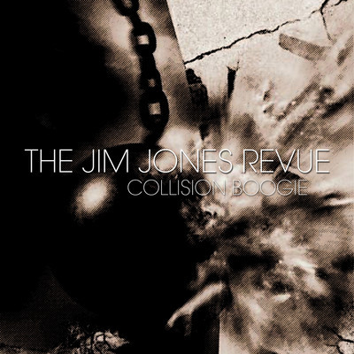The Jim Jones Revue - Collision Boogie