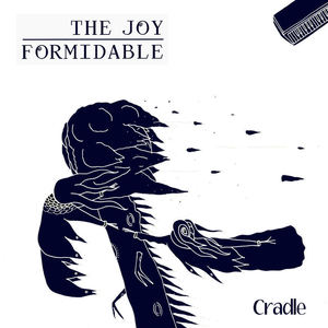 The Joy Formidable - Cradle