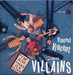Vincent Vincent & The Villains - I'm Alive