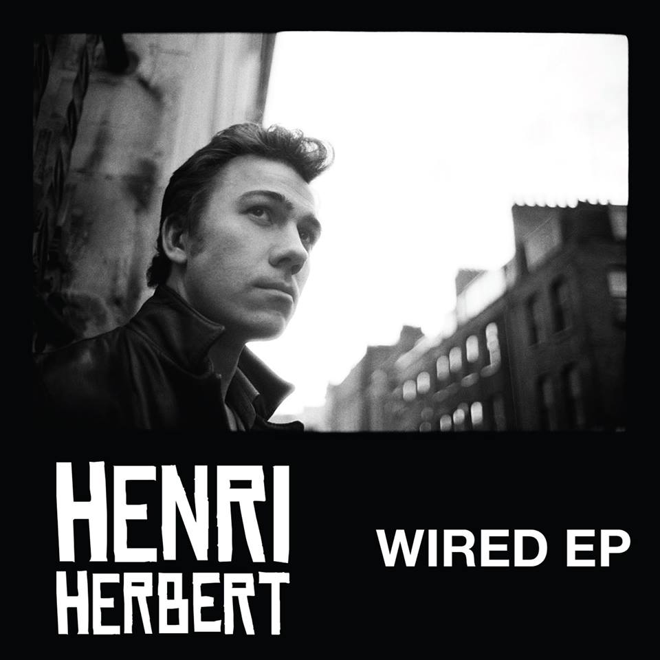 Henri Herbert - Wired EP