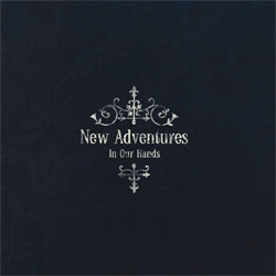 New Adventures - In Our Hands