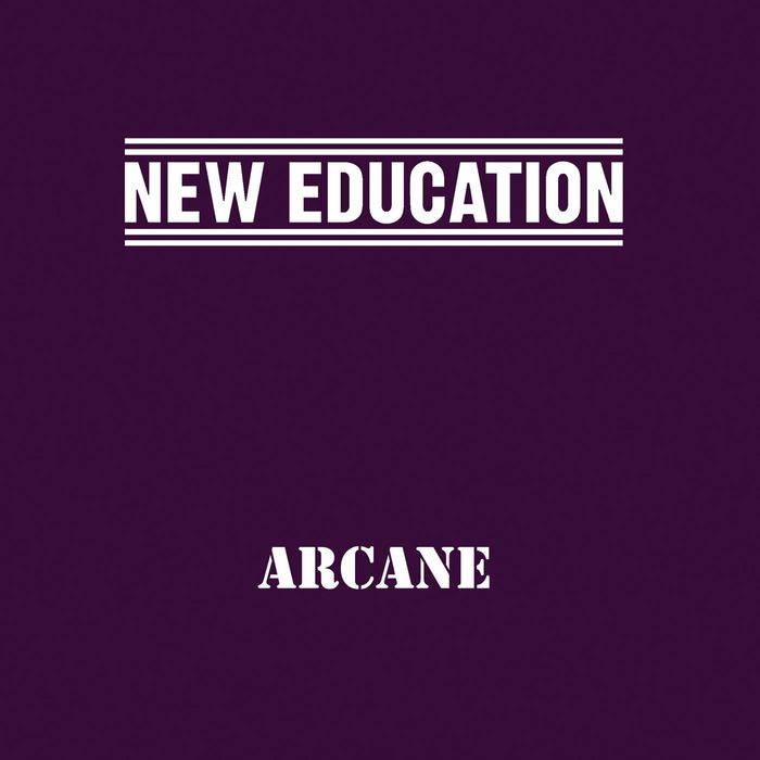New Education - Arcane
