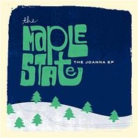 The Maple State - Joanna